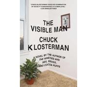 Chuck Klosterman The Visible Man (Tascabile)