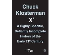 Chuck Klosterman Chuck Klosterman X (Tascabile)
