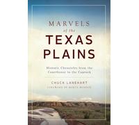 Chuck Lanehart Marvels of the Texas Plains (Tascabile)