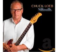 Chuck Loeb Silhouette (CD)