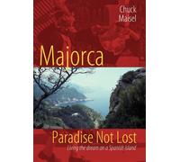 Chuck Maisel Majorca, Paradise Not Lost (Copertina rigida)