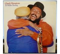 CHUCK MANGIONE - 70 miles young LP