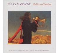 Chuck Mangione Children of Sanchez (CD) Album