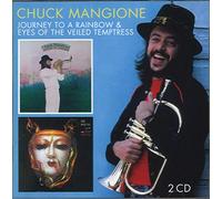 Chuck Mangione - Journey To A Rainbow/Eyes Of The Veiled