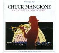 Chuck Mangione - Live at the Hollywood Bowl