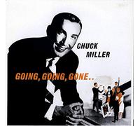 Chuck Miller - Going, Going, Gone.. - Vinyl LP