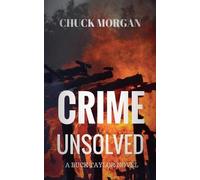 Chuck Morgan Crime Unsolved, A Buck Taylor Novel (Tascabile) Crime