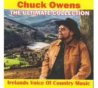 Chuck Owens - Chuck Owens - The Ultimate Collection (Ireland's Voice of Country Music)