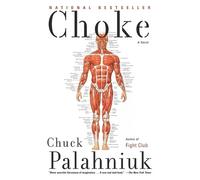 Chuck Palahniuk Choke (Tascabile)