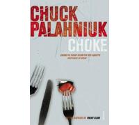 Chuck Palahniuk Choke (Tascabile)