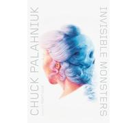 Chuck Palahniuk Invisible Monsters (Tascabile)