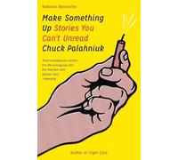 Chuck Palahniuk Make Something Up (Tascabile)