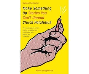 Chuck Palahniuk Make Something Up (Tascabile)