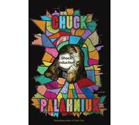 Chuck Palahniuk Shock Induction (Tascabile)