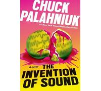 Chuck Palahniuk The Invention of Sound (Tascabile)
