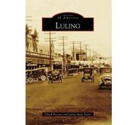 Chuck Parsons Luling Main Street Luling (Tascabile) Images of America