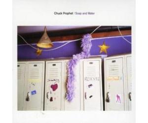 Chuck Prophet Soap and Water (CD) Album