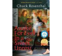 Chuck Rosenthal Awake For Ever In A Sweet Unrest (Tascabile)