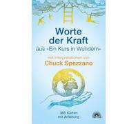 Chuck Spezzano Worte der Kraft: aus "Ein Kurs in Wundern" (Copertina rigida)