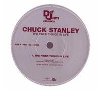 Chuck Stanley - Finer Things in Life [12" VINYL]