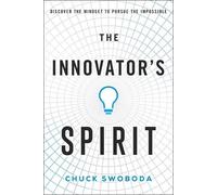 Chuck Swoboda The Innovator's Spirit (Copertina rigida)