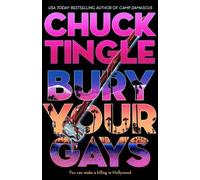 Chuck Tingle Bury Your Gays (Copertina rigida)
