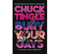 Chuck Tingle Bury Your Gays (Tascabile)