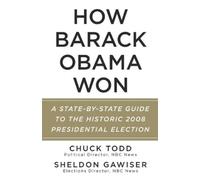 Chuck Todd Sheldon Gawiser How Barack Obama Won (Tascabile)