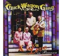 Chuck Wagon Gang - Live In Branson