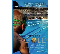 Chuck Warner ...and Then They Won Gold (Tascabile)