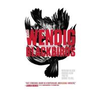 Chuck Wendig Blackbirds (Tascabile) Miriam Black