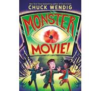 Chuck Wendig Monster Movie (Copertina rigida)