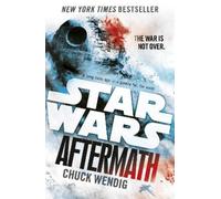 Chuck Wendig Star Wars: Aftermath (Tascabile) Aftermath