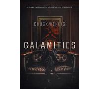 Chuck Wendig The Calamities (Copertina rigida) Fiends