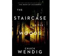 Chuck Wendig The Staircase in the Woods (Copertina rigida)