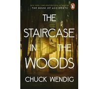 Chuck Wendig The Staircase in the Woods (Tascabile)