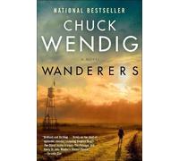Chuck Wendig Wanderers (Tascabile) Wanderers