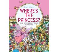 Chuck Whelon Where's the Princess? (Copertina rigida)