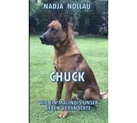 CHUCK: Wie ein Malinois unser Leben veränderte