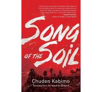 Chuden Kabimo Song of the Soil (Tascabile)