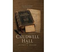 Chudwell Hall: A Lighthearted Novel of Dark Academia