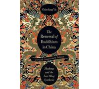 Chün-fang Yü The Renewal of Buddhism in China (Tascabile)