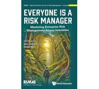 Chuen Fei Lee S Everyone Is A Risk Manager: Mastering Enterpr (Copertina rigida)