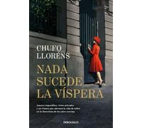 Chufo Llorens Nada sucede la vispera (Best Seller) (Tascabile)