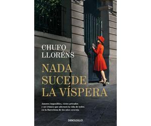 Chufo Llorens Nada sucede la vispera (Best Seller) (Tascabile)