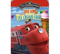CHUGGINGTON: WILSON & THE ICE CREAM FAIR DVD NUOVO