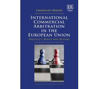 Chukwudi Ojiegb International Commercial Arbitration in the E (Copertina rigida)