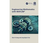 Chul Ki Song Jong-Ryeol Kim Engineering Mathematics with MATLAB (Tascabile)