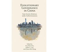 Chun-chih Chang Evolutionary Governance in China (Tascabile)