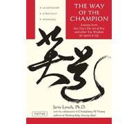 Chungliang Al Huang Jerry Lynch The Way of the Champion (Tascabile)